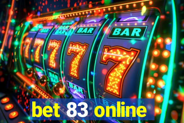 bet 83 online